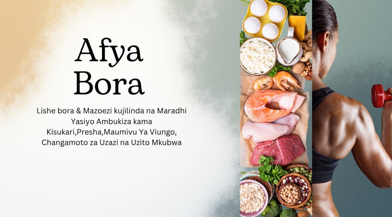 Afya Bora Kipato Imara